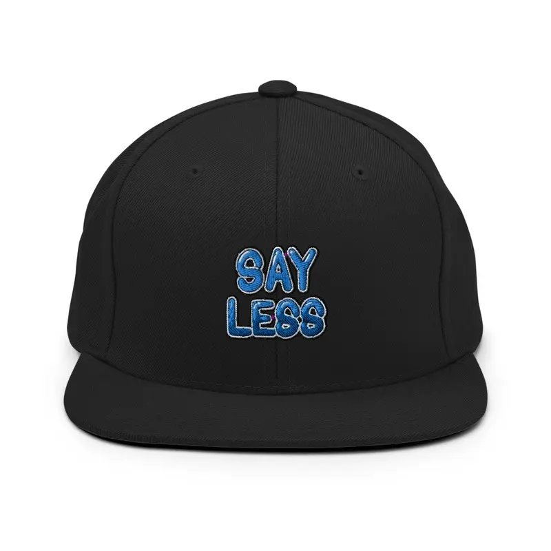 Say Less snapback