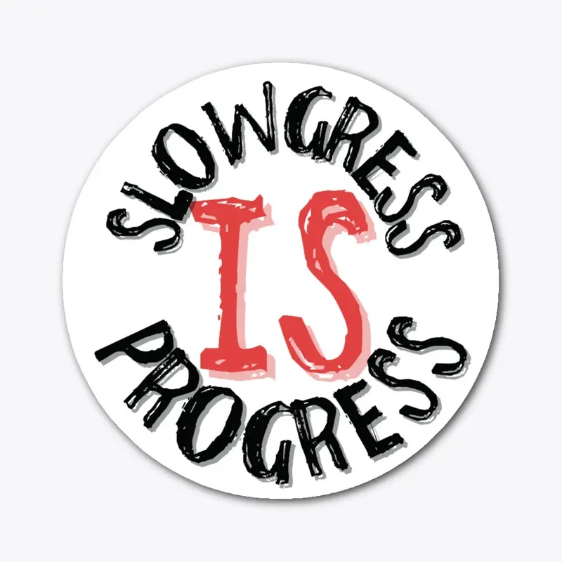 Slowgress die cut sticker